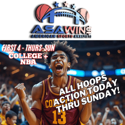 ASA First 4 March Madness Package - Get Thurs - Sun ALL bets!