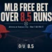 MLB free bet Over 8.5 Arizona vs Kansas City