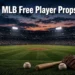MLB Free Player Props